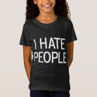Funny I Hate People Joke Sarcastic Family