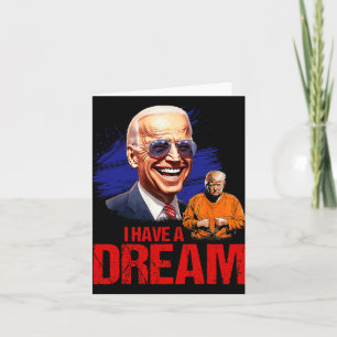 Funny I Have A Dream Lock Him Up Card