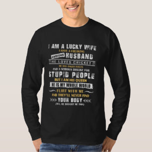 Funny I Have A Freaking Awesome Husband He Loves C T-Shirt