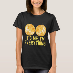 Funny I Have Everything I Need For Next Year I'm E T-Shirt