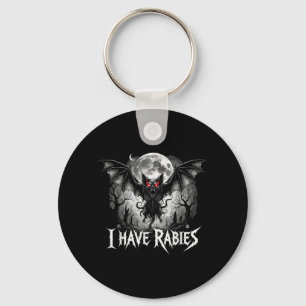 Funny I Have Rabies Key Ring