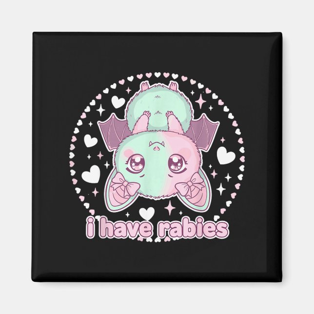 Funny I Have Rabies Magnet (Front)
