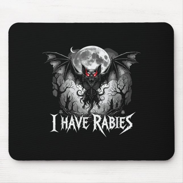Funny I Have Rabies Mouse Pad (Front)