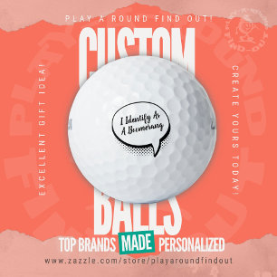 Funny "I Identify As A Boomerang" Slicer Gag Gift Golf Balls