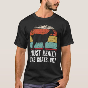 Funny I Just Really Like Goats OK? T-Shirt