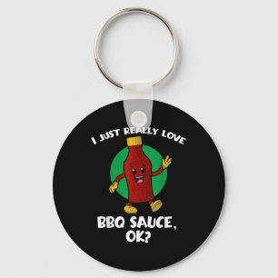 Funny I Just Really Love Bbq Sauce Ok Cartoon Barb Key Ring