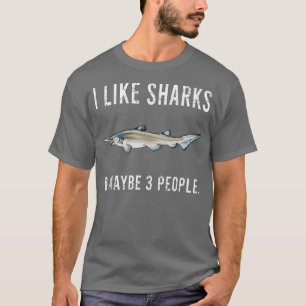 Funny I Like Goblin Shark And Maybe 3 People T-Shirt