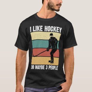 Funny I Like Hockey And Maybe 3 People Vintage 70' T-Shirt