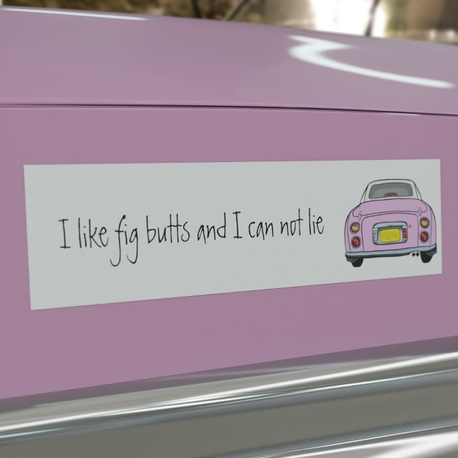 Funny I like Pink Figaro Car Bumper Sticker (Do you like Pink Figaro cars and can not lie? This is the car bumper sticker just for you)