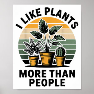 Funny I Like Plants More Than People Design Poster