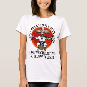 Funny I Like Weightlifting And Believe In Jesus Ch T-Shirt