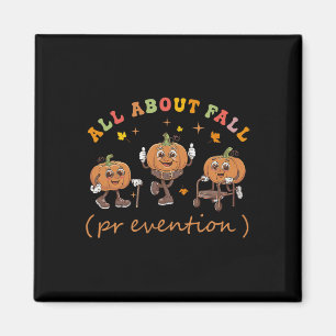 Funny I Love Fall Prevention Thanksgiving Pumpkins Magnet