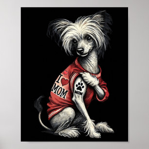 Funny I Love Mum Tattoo Chinese Crested Mum For Wo Poster