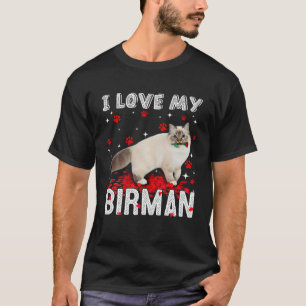 Funny I Love My Birman Valentine Cat Lover T-Shirt