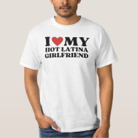 Funny I Love my Hot Latina Girlfriend