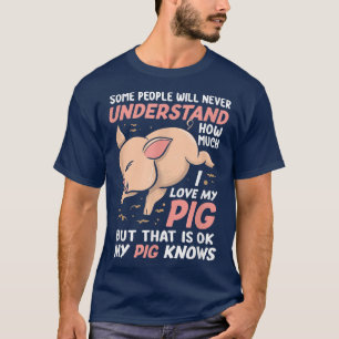 Funny I Love My Pig Farmer Domestic Animal Pig Far T-Shirt