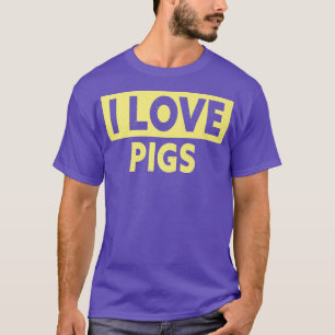 Funny I Love Pigs Premium  T-Shirt