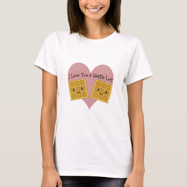 Funny I Love You A Waffle Lot Cute Kawaii Waffles T-Shirt (Front)