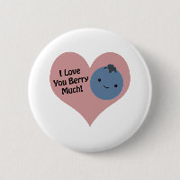 Funny I Love You Berry Much  Cute Kawaii Blueberry