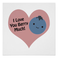 Funny I Love You Berry Much  Cute Kawaii Blueberry