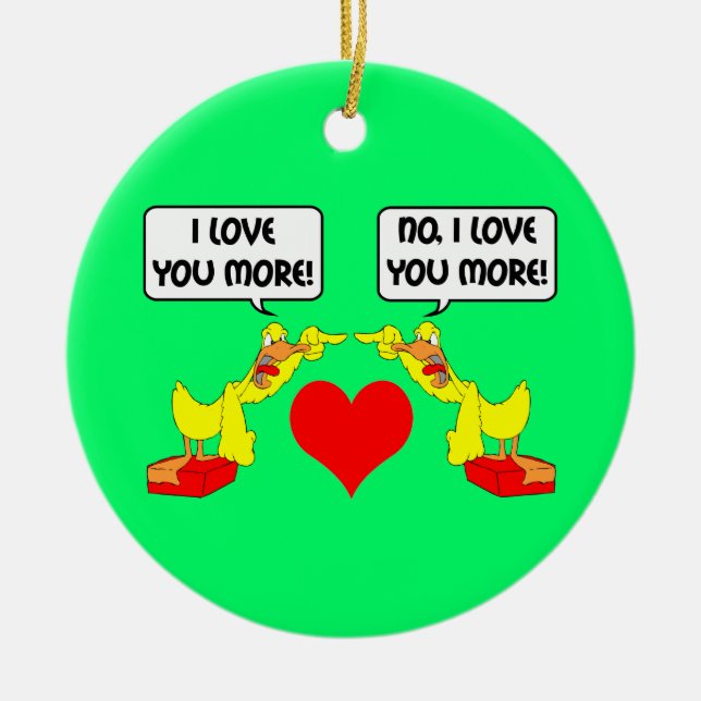 funny I love you Ceramic Tree Decoration (Front)