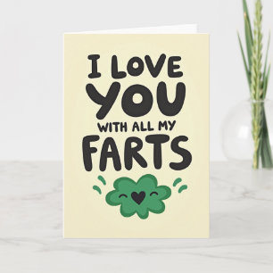 Funny I Love You Fart Card