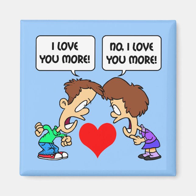 funny I love you Magnet (Front)