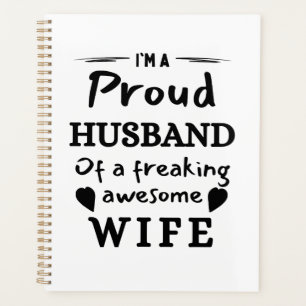 Funny I’m a Proud Husband of an Awesome Wife Planner