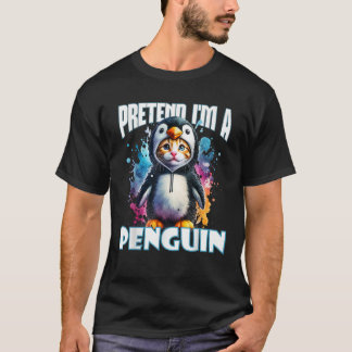 Funny I m Cat Pretend A Penguin Halloween Costum T-Shirt