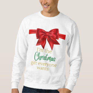 Funny I’m the gift Christmas Sweatshirt