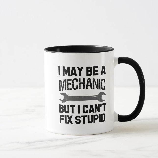 Funny I may be a Mechanic coffee mug (Right)