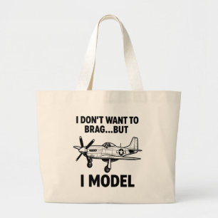 Funny I Model Quote with Airplane P‑51 Mustang Large Tote Bag