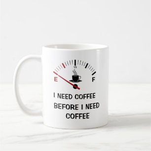 Funny I Need Coffee Before Coffee Mug