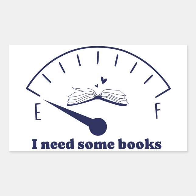 Funny I Need Some Books Bookish Book Lover Rectangular Sticker (Front)