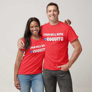 Funny I Pair Well With Coquito Puerto Rico Flag T-Shirt