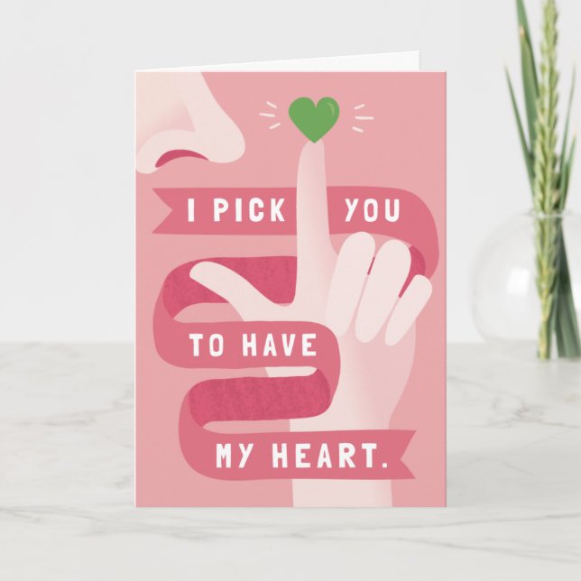 Funny I Pick You Pink Heart Greeting Card (Front)