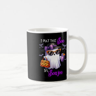 Funny I Put The Boo In Boujee Ghost Pumpkin Spice Coffee Mug