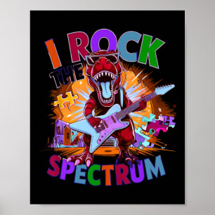 Funny I Rock The Spectrum Autism Mother Awareness Poster