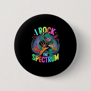 Funny I Rock The Spectrum Autism Teacher Stimming  6 Cm Round Badge