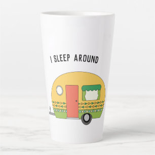 Funny I Sleep Around RV  Latte Mug