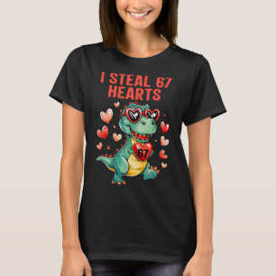Funny I Steal 67 Hearts T-rex Dinosaur Valentine T-Shirt