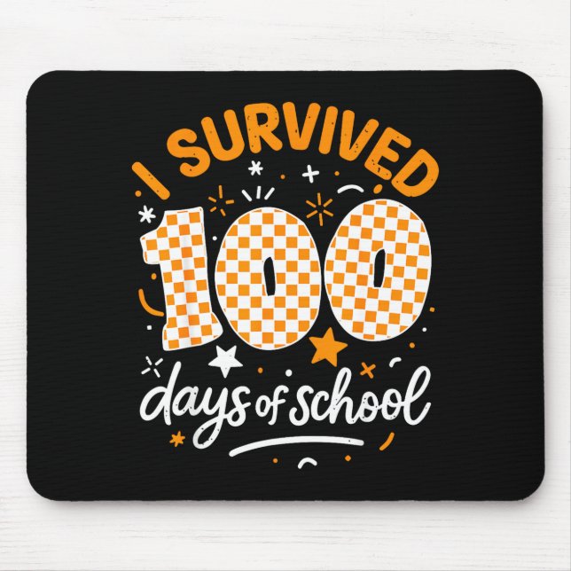 Funny I Survived 100 Days Of School Student Teache Mouse Pad (Front)