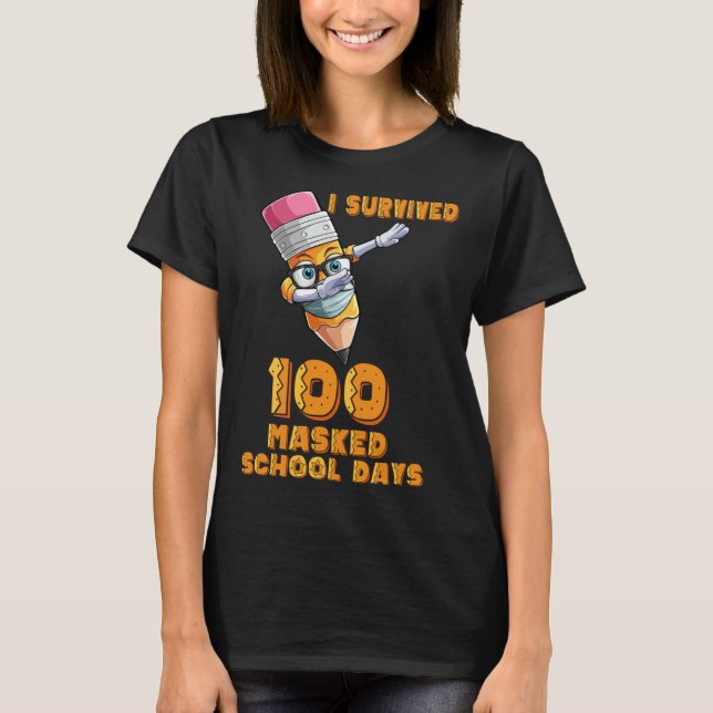 Funny I Survived 100 Masked School Days Cool Dabbi T-Shirt (Front)