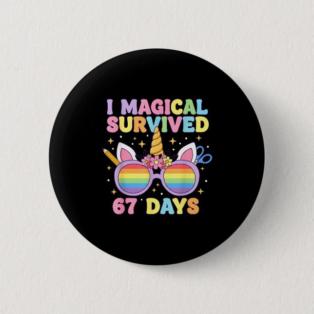 Funny I Survived 67 Days Of School Cat Teachers St 6 Cm Round Badge (Front)
