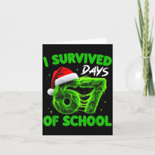 Funny I Survived 67 Days Of School Christmas Kids Card