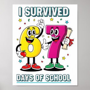 Funny I Survived 67 Days School Meme Kids Teacher  Poster