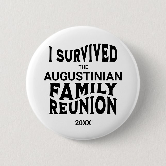 Funny I Survived Family Reunion 6 Cm Round Badge (Front)