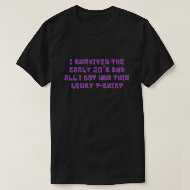 Funny I Survived The Early 20's New Year T-Shirt (Design Front)