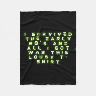 Funny I Survived The Early 20s New Year T Shirt Fleece Blanket