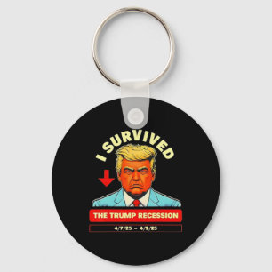 Funny I Survived The Trump Recession April 7th - 9 Key Ring